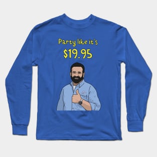 Oxi Clean, Billy Mays, Party Like It's $19.95 Long Sleeve T-Shirt